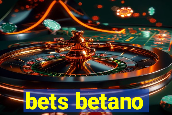 bets betano