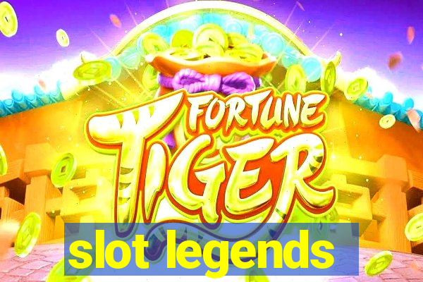 slot legends