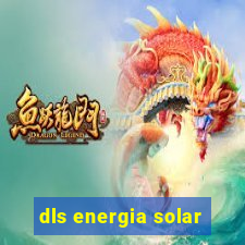 dls energia solar