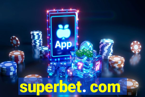 superbet. com