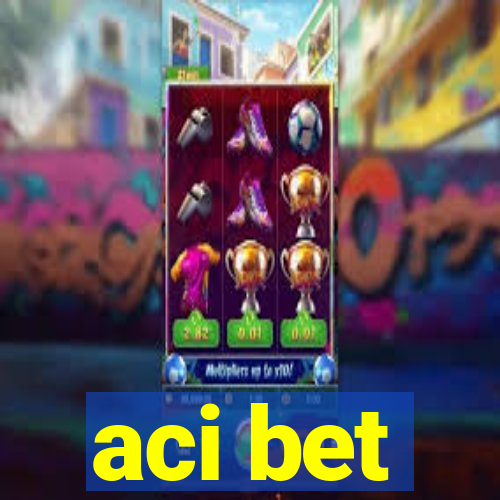 aci bet