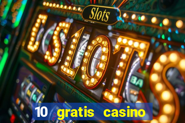 10 gratis casino uten innskudd