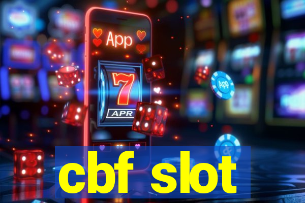 cbf slot