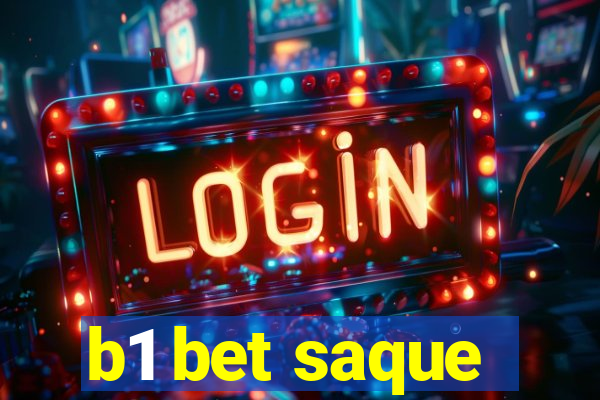 b1 bet saque