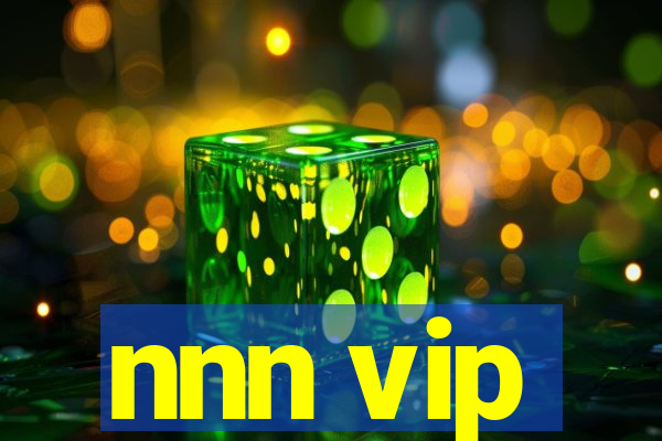 nnn vip