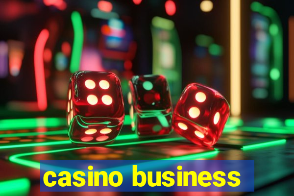 casino business