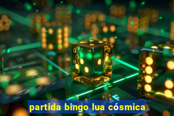 partida bingo lua cósmica