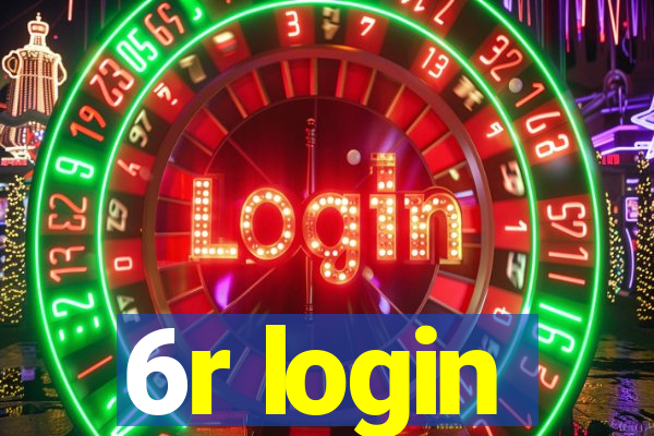 6r login