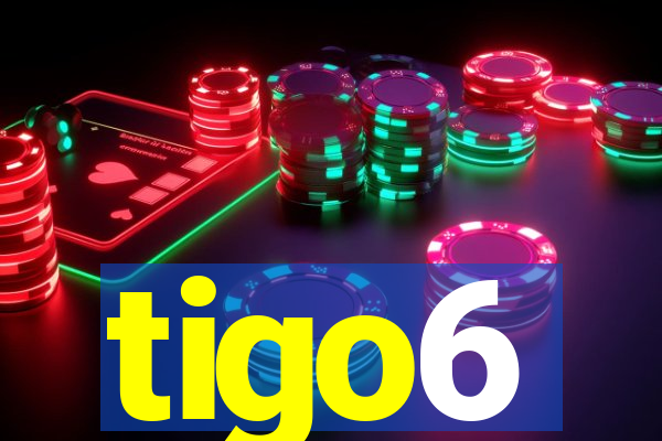 tigo6