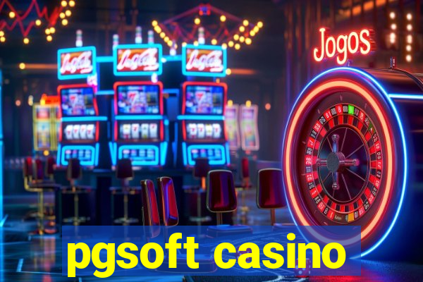 pgsoft casino