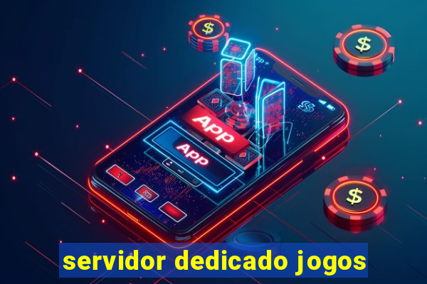 servidor dedicado jogos