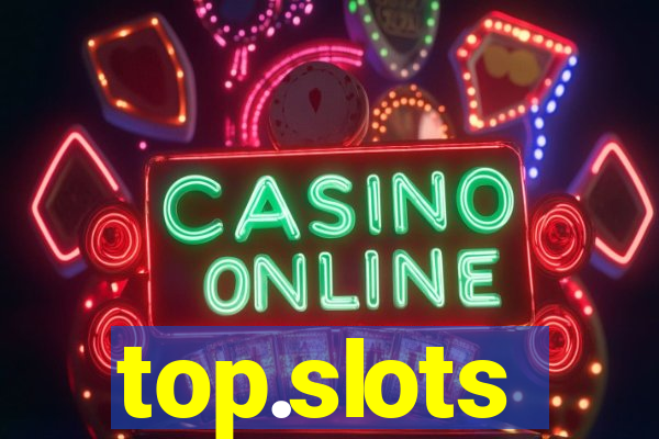 top.slots