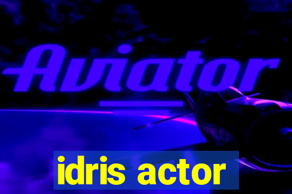 idris actor