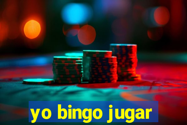 yo bingo jugar