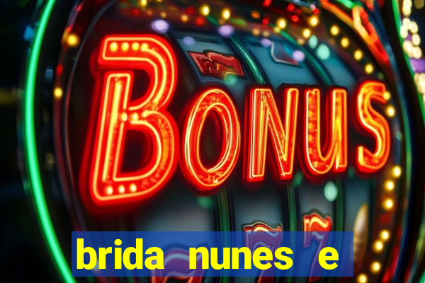 brida nunes e medico xv