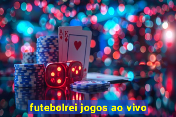 futebolrei jogos ao vivo