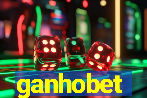 ganhobet