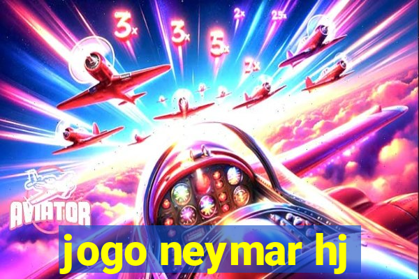 jogo neymar hj