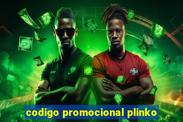 codigo promocional plinko