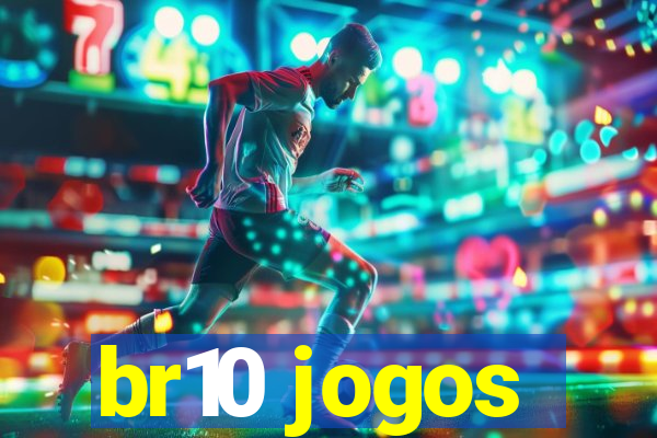 br10 jogos