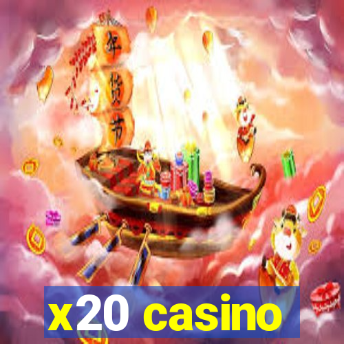 x20 casino