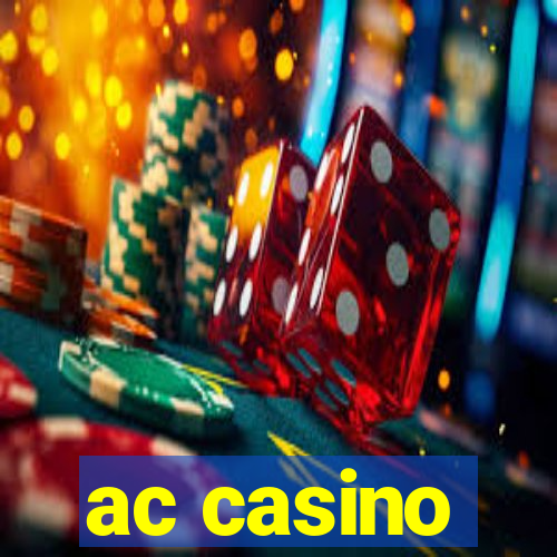 ac casino