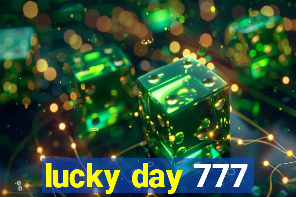 lucky day 777