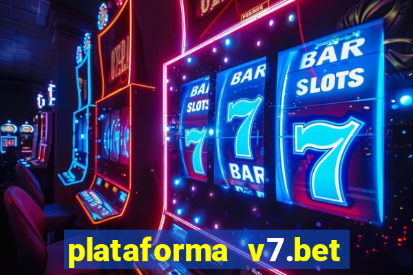 plataforma v7.bet paga mesmo