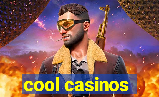 cool casinos