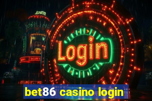 bet86 casino login