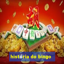 história do bingo