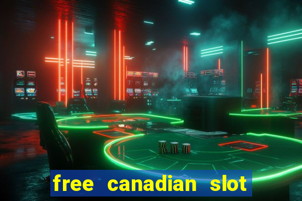 free canadian slot machine games