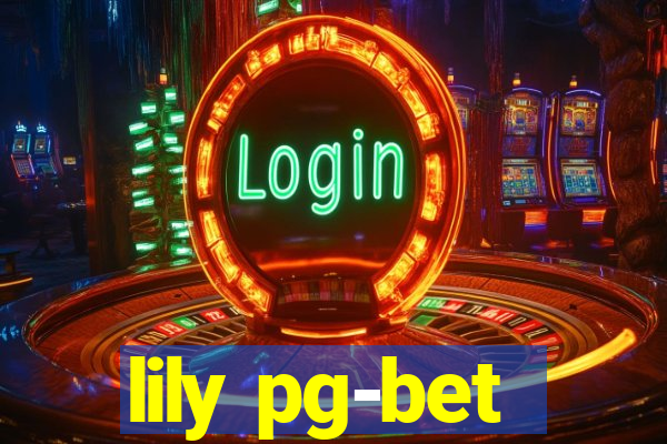 lily pg-bet