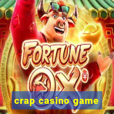 crap casino game