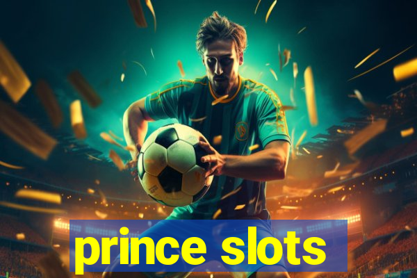 prince slots