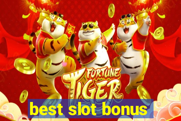 best slot bonus