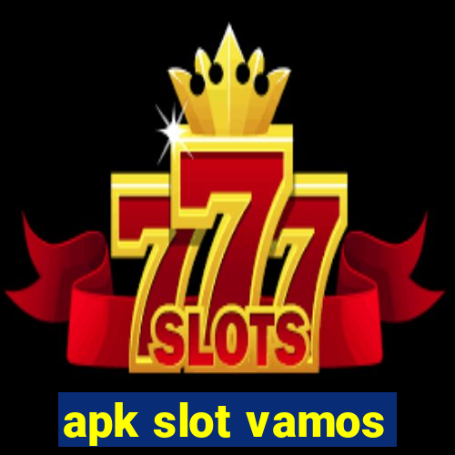 apk slot vamos