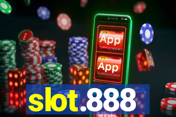 slot.888