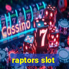 raptors slot