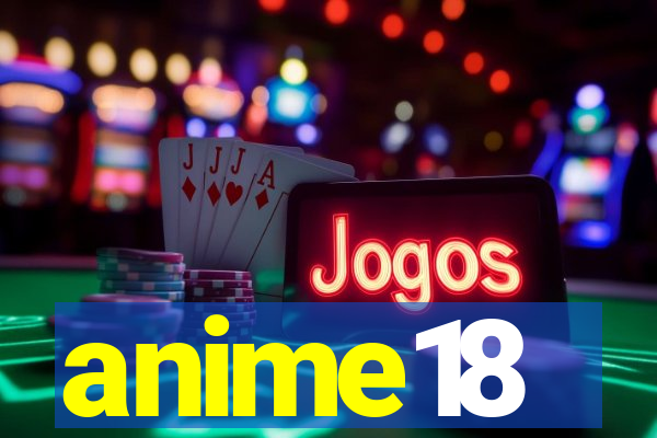 anime18