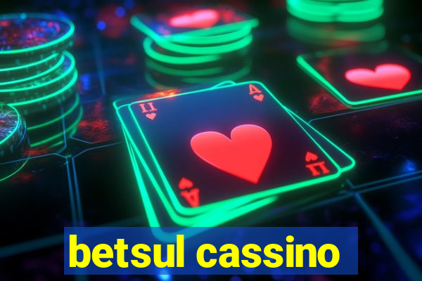 betsul cassino