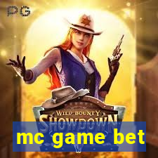 mc game bet