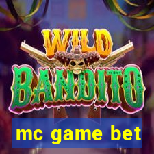 mc game bet