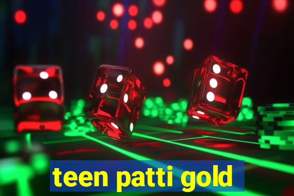 teen patti gold