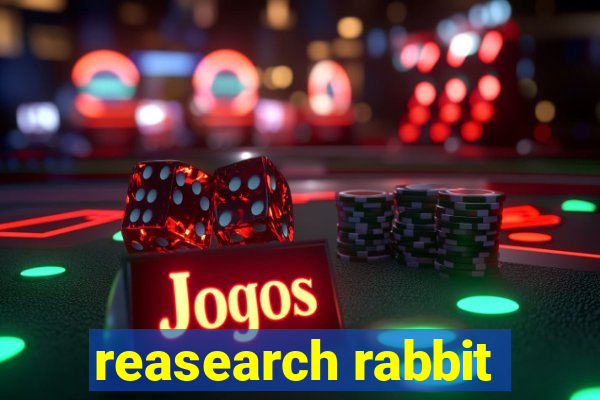 reasearch rabbit