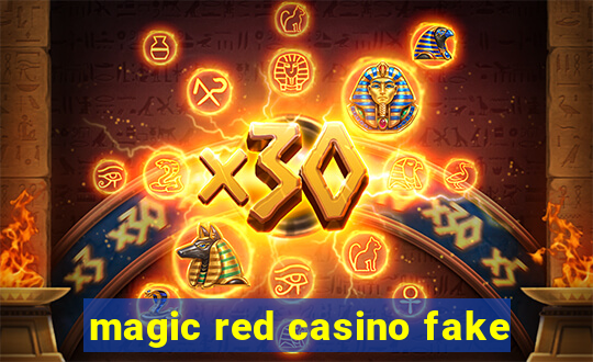 magic red casino fake