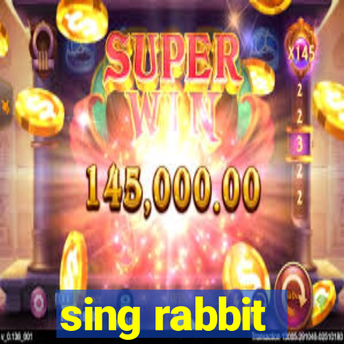 sing rabbit