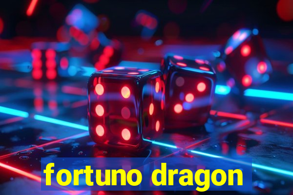 fortuno dragon