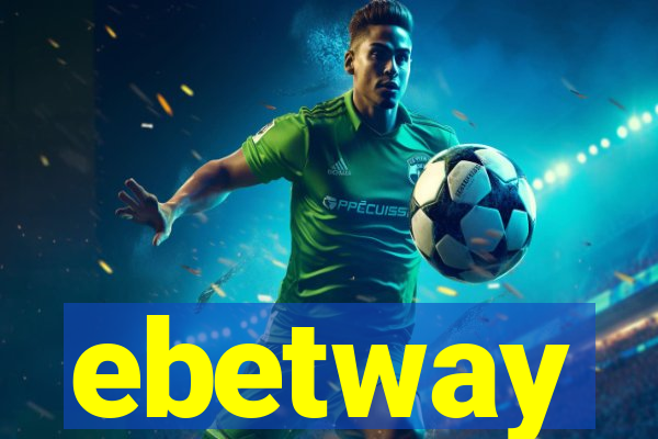 ebetway