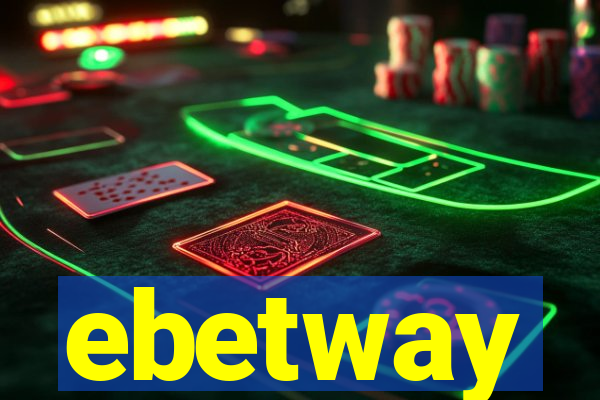 ebetway